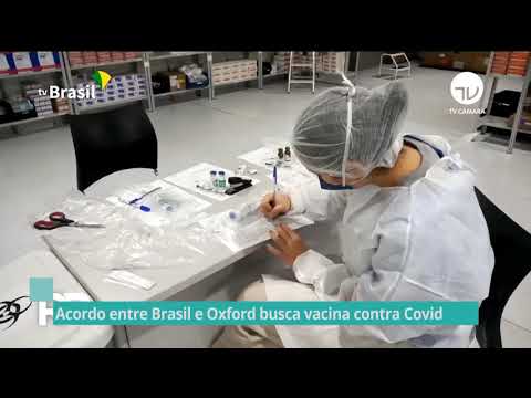 Acordo entre Brasil e Oxford busca vacina contra Covid - 01/07/20