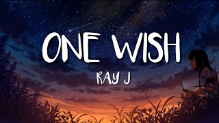 ONE WISH (Lyrics)-RAY J