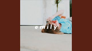 Emily Music Video