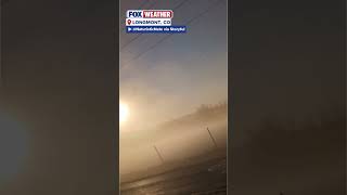 Intense Weather Conditions Are Occurring In Longmont, Colorado