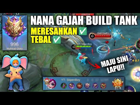 Pake Nana Gajah Roam Build Tank di Mythical Glory 900+!! Nana Gajah Tebal & Meresahkan is REAL!!