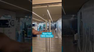 Gym tour aboard MSC Seaside #cruise #msc #gymtour #cruiseship