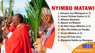 #Mix: Mkusanyiko Nyimbo Katoliki za Matawi -1 Hour