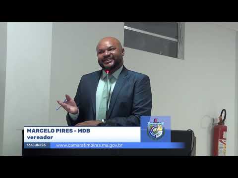  SESSÃO DIA 16/06/2025 – I PRONUNCIAMENTO DO VEREADOR MARCELO PIRES