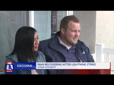 Utah man recounts being knocked unconscious from lightning strike