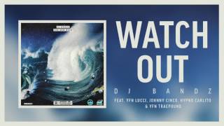 Lil Durk - Watch Out ft YFN Lucci, Johnny Cinco, Hypno Carlito & YFN Traepound (Official Audio)