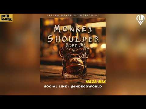 MONKEY SHOULDERS RIDDIM MIX - Skinny Fabulous | Lil Rick | King Bubba FM | Mix Indego Immortal |2024