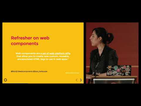 RuhrJS 2017 - Sara Harkousse - Web Components: It's all rainbows and unicorns! Is it?