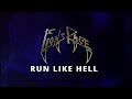 Run Like Hell (Official Music Video)