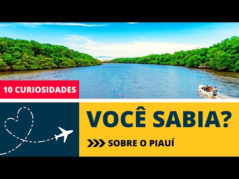 TOP 10 Curiosidades Incríveis sobre o Piauí! #curiosidades #piauí  #nordeste #piaui #viagem #top10