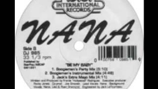 Nana - Be My Baby Club Mix