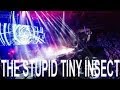 THE GAZETTE / THE STUPID TINY INSECT [BASS ...