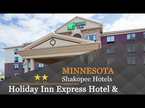 Holiday Inn Express Hotel & Suites Shakopee - Shakopee Hotels, Minnesota