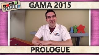 GAMA 2015 - Prologue (Fish-eye Will Be Fixed)