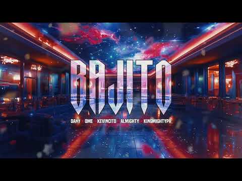 Bajito (Remix) - Almighty×Dany×Kevincito×KingmightyPr