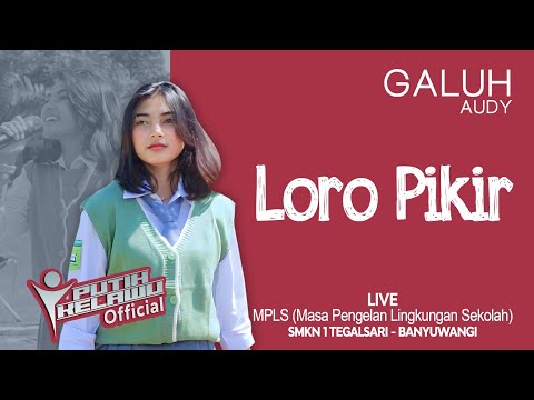 Loro Pikir - Galuh Audy (Official Live Music)