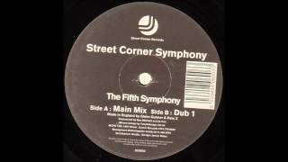 (1997) Street Corner Symphony - The Fifth Symphony [Main Mix]