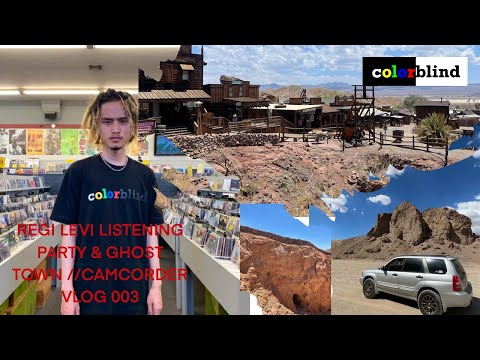 COLORBLIND & FRIENDS 003 // REGI LEVI LISTENING PARTY & CALICO GHOST TOWN