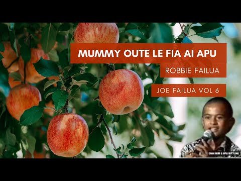 Robbie Failua -Mummy oute le fia ai apu  ( Tauga apu series )