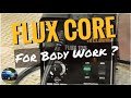 Can I Use A Flux Core Gasless MIG Welder For Auto Body Work