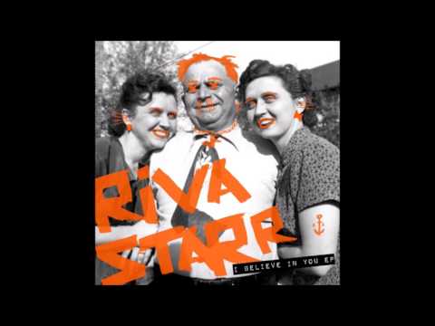 Riva Starr - I Believe In You (Original Mix) [Snatch! Records]