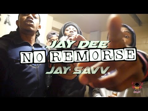 JAY DEE x JAY SAVV - NO REMORSE