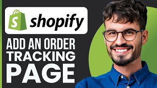How to Add an Order Tracking Page on Shopify | Step-by-Step Guide (2025)