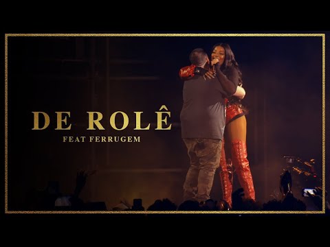 LUDMILLA e Ferrugem - De Rolê - DVD Hello Mundo (Ao Vivo)