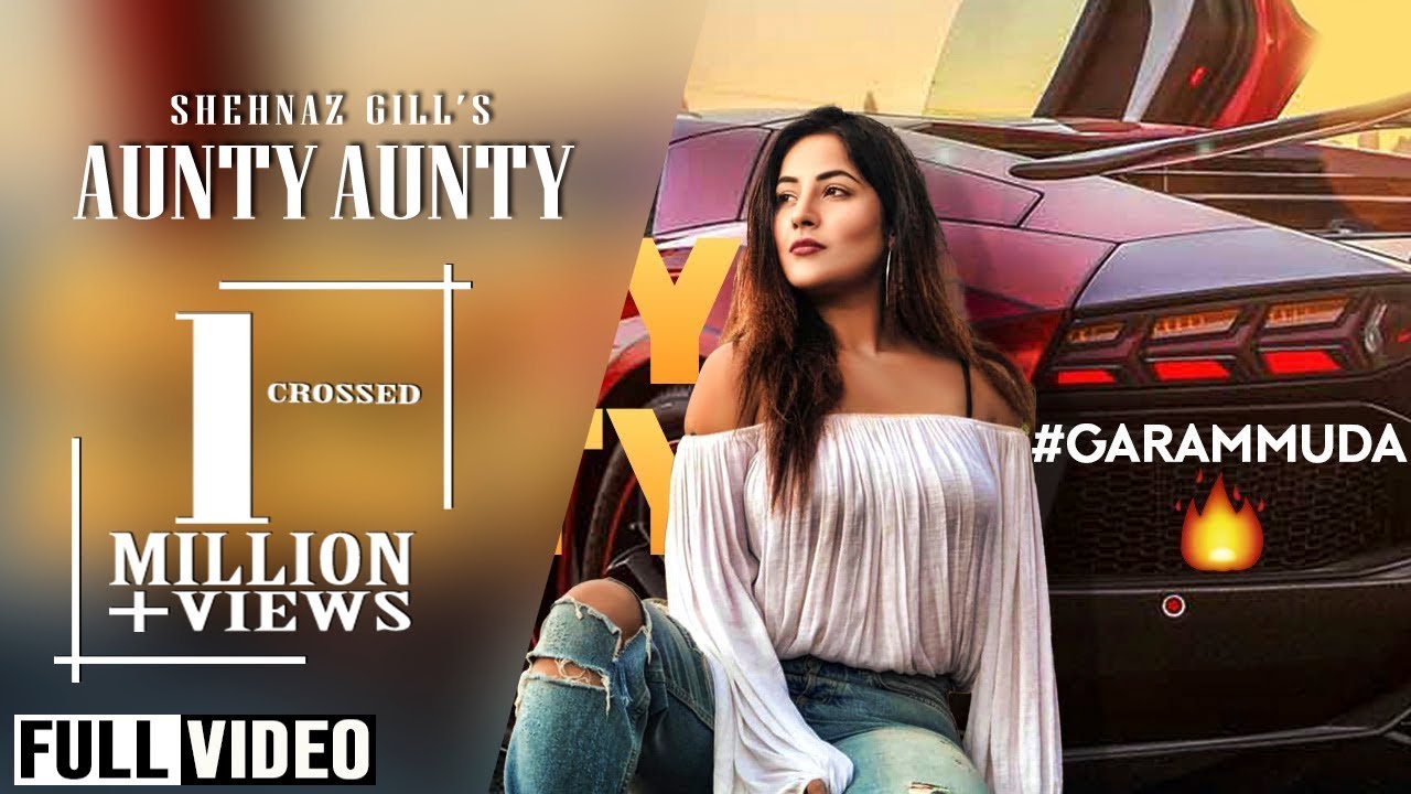 Aunty Aunty Lyrics | Shehnaz Gill