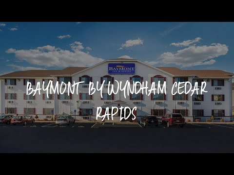 Baymont by Wyndham Cedar Rapids Review - Cedar Rapids , United States of America