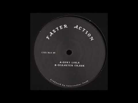 Faster Action - Soki Loka [LIES-BLK09]