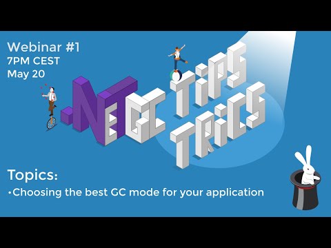 .NET GC Tips & Tricks - Choosing the best GC mode for your app