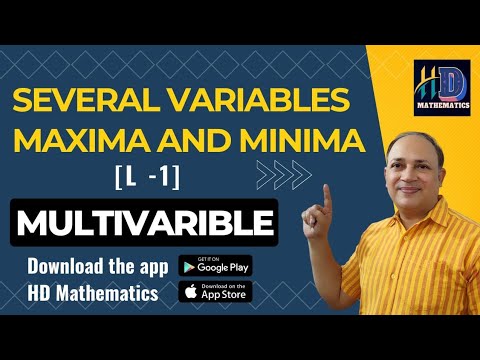 Maxima and Minima of functions of several variables/L1//BSc first semester differential calculus