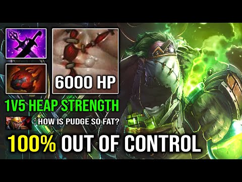 This HAPPEN When PUDGE Got Out of Control 6000 HP Super 1v5 Tank Carry Max STR Heap Dota 2