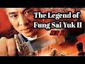 Jet Li  Fung Sai Yuk 2 (The Legend) English Dubbed Full Movie