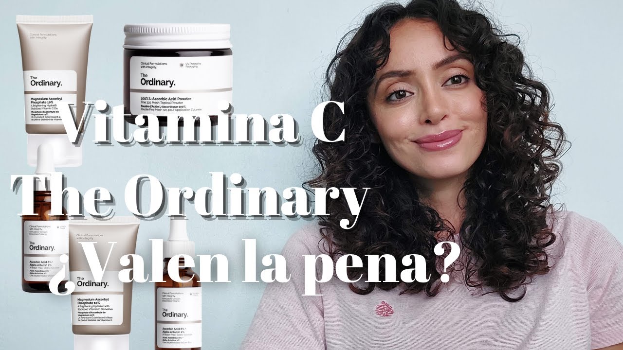 VITAMINA C EN THE ORDINARY: RESEÑA DE TODOS LOS PRODUCTOS