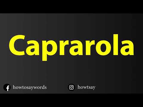 How To Pronounce Caprarola