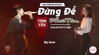 Download lagu 🎶Vietsub🎵 Đừng Để Tình Yêu Phai Tàn《别让爱凋落》- Vương Hách Dã ft Dụ Ngôn | 王赫野, 喻言 (Thanh Âm Trời Ban 6) mp3 Download lagu 🎶Vietsub🎵 Đừng Để Tình Yêu Phai Tàn《别让爱凋落》- Vương Hách Dã ft Dụ Ngôn | 王赫野, 喻言 (Thanh Âm Trời Ban 6) mp3