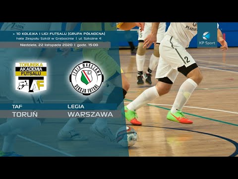 TAF Toruń - Legia Warszawa / LIVE / I liga futsalu (gr. północna) [22.11.2020]]