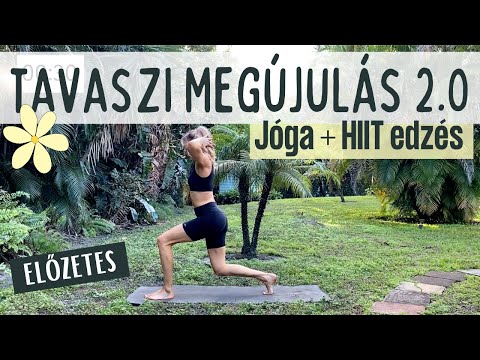 Tavaszi Megújulás 2.0 - Alakformáló interval HIIT edzés | Jóga Életmód ELŐZETES