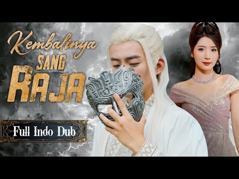 Penguasa yang tak tertandingi sembunyi identitas dan turun gunung agar mencari istri tapi diremehkan