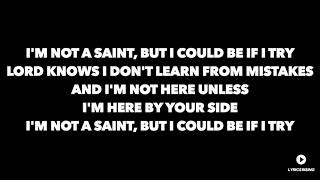 Billy Raffoul - I’m not a Saint (Lyrics)