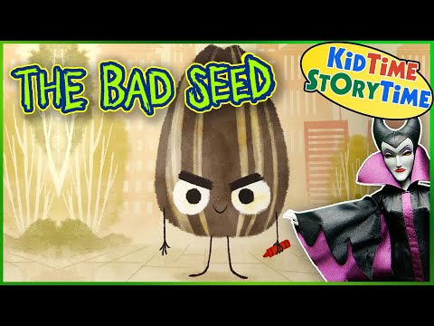 The Bad Seed 🌻Kids Book Read Aloud