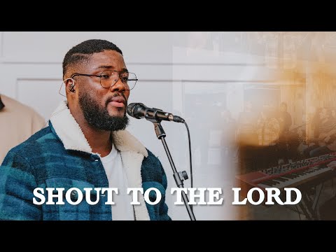 Shout to the Lord
