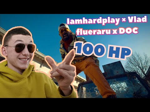 Reactionez la @iamhardplay  x Vlad Flueraru x DOC - 100 HP @VladFlueraru