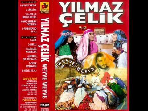 Yilmaz Celik - Ere Melli (Weyve Weyve 1994)