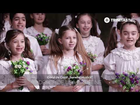 DESCHIDE UȘA CREȘTINE - Corul de Copii „Sunetul Muzicii”