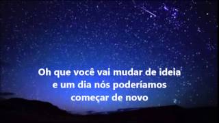 I Don&#39;t Wanna Love Somebody Else - Tradução - A Great Big World