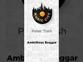Ambitious Beggar by Peter Tosh OUT NOW ON MUSIC CITY SA