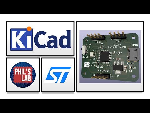 Udemy Course - KiCad V6 and STM32 Hardware Design - Phil's Lab #47